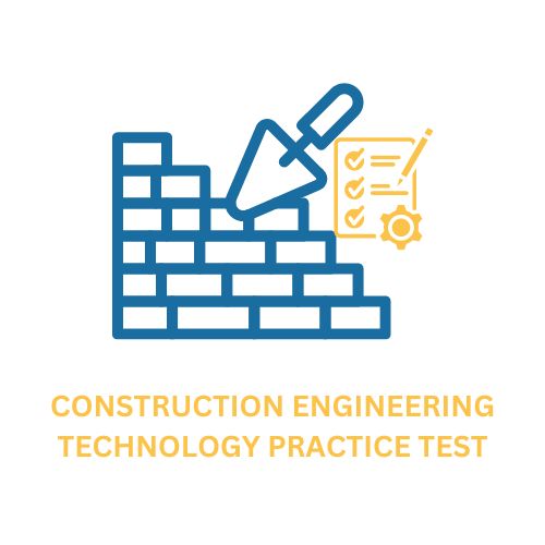 Construction Engineering Technology Practice Test