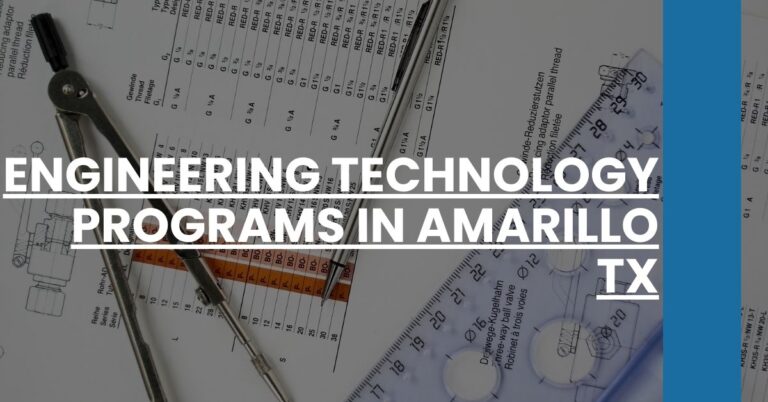 Engineering Technology Programs in Amarillo TX Feature Image