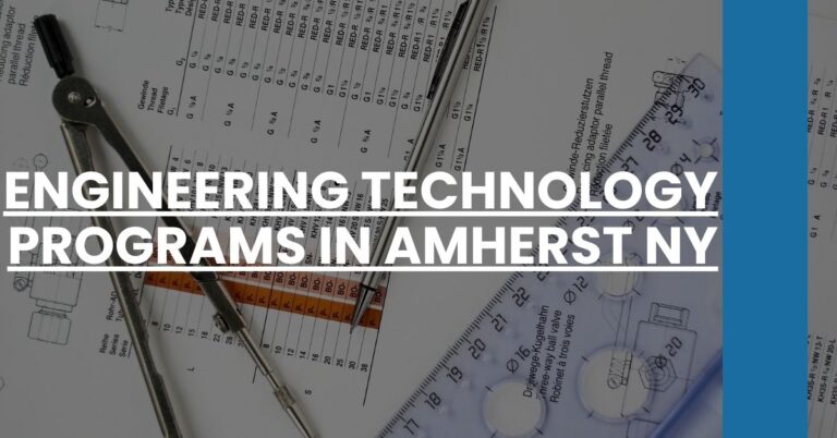 Engineering Technology Programs in Amherst NY Feature Image