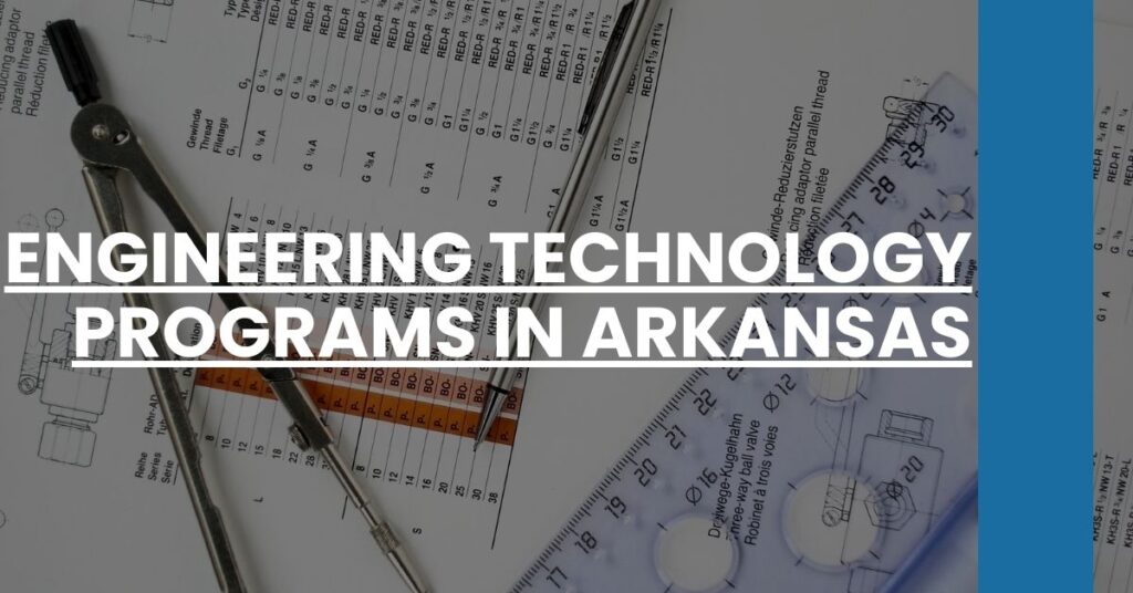 Engineering Technology Programs in Arkansas Feature Image