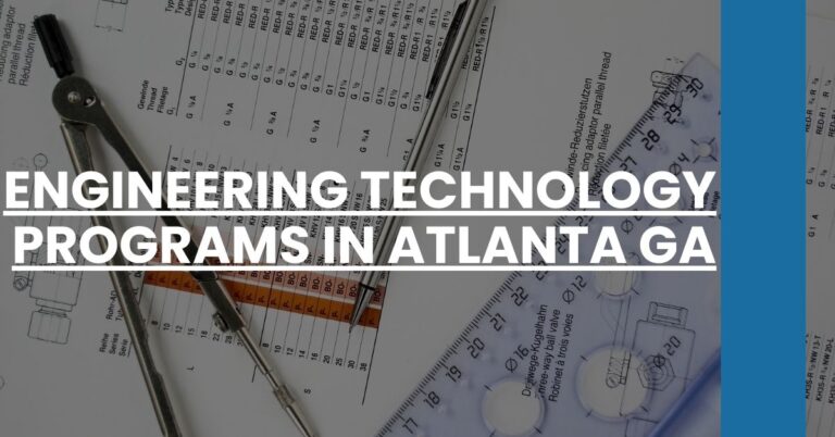 Engineering Technology Programs in Atlanta GA Feature Image