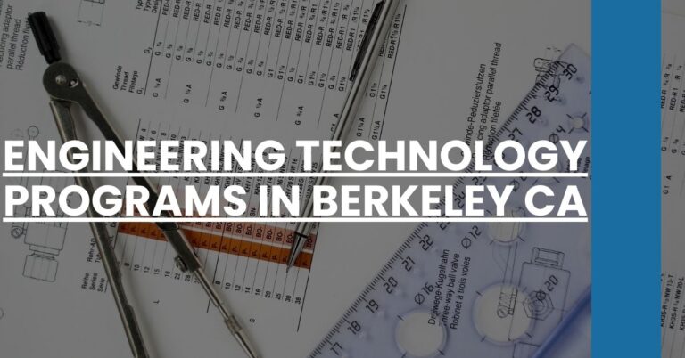 Engineering Technology Programs in Berkeley CA Feature Image