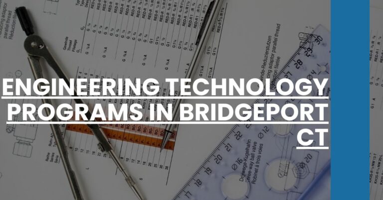 Engineering Technology Programs in Bridgeport CT Feature Image