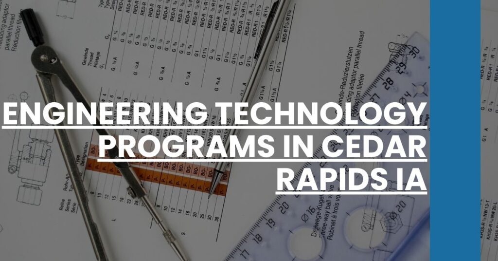 Engineering Technology Programs in Cedar Rapids IA Feature Image