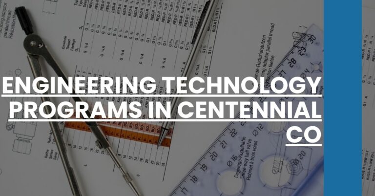 Engineering Technology Programs in Centennial CO Feature Image