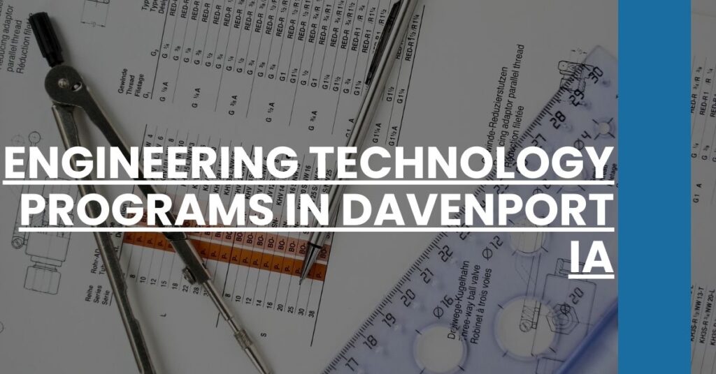 Engineering Technology Programs in Davenport IA Feature Image