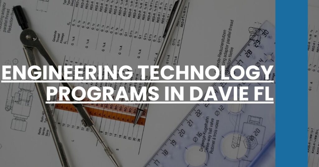 Engineering Technology Programs in Davie FL Feature Image