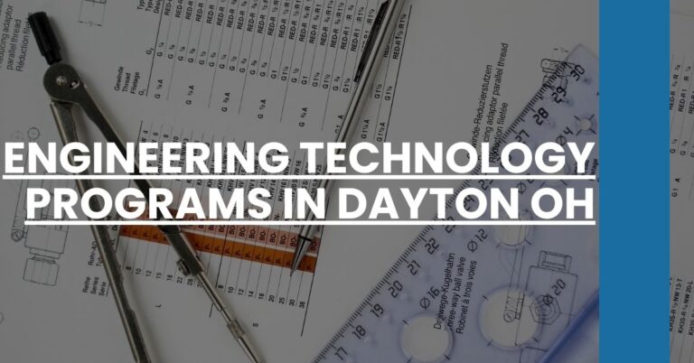 Engineering Technology Programs in Dayton OH Feature Image