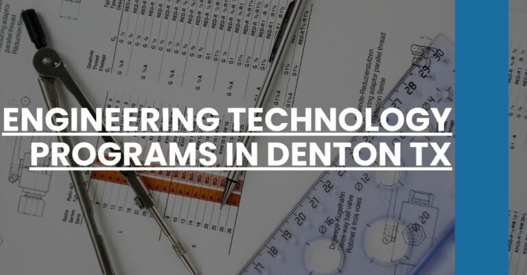 Engineering Technology Programs in Denton TX Feature Image