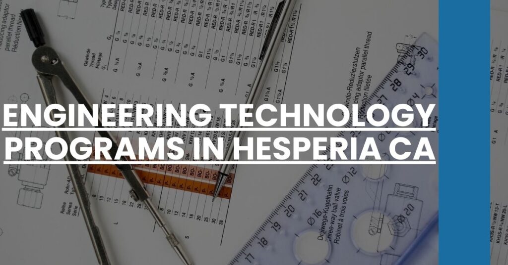 Engineering Technology Programs in Hesperia CA Feature Image