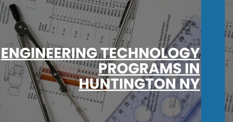 Engineering Technology Programs in Huntington NY Feature Image