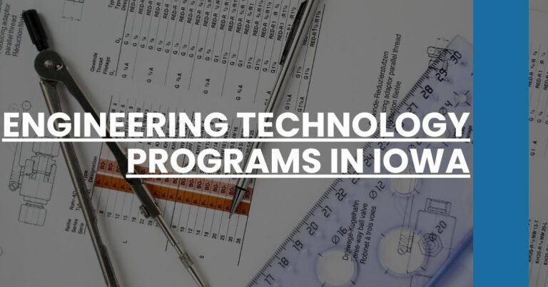 Engineering Technology Programs in Iowa Feature Image