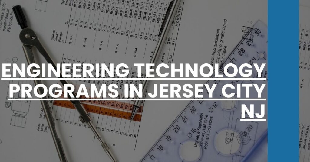 Engineering Technology Programs in Jersey City NJ Feature Image