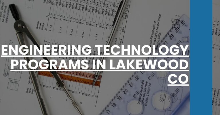 Engineering Technology Programs in Lakewood CO Feature Image