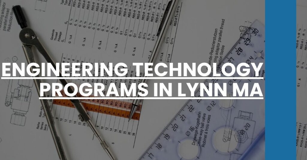 Engineering Technology Programs in Lynn MA Feature Image