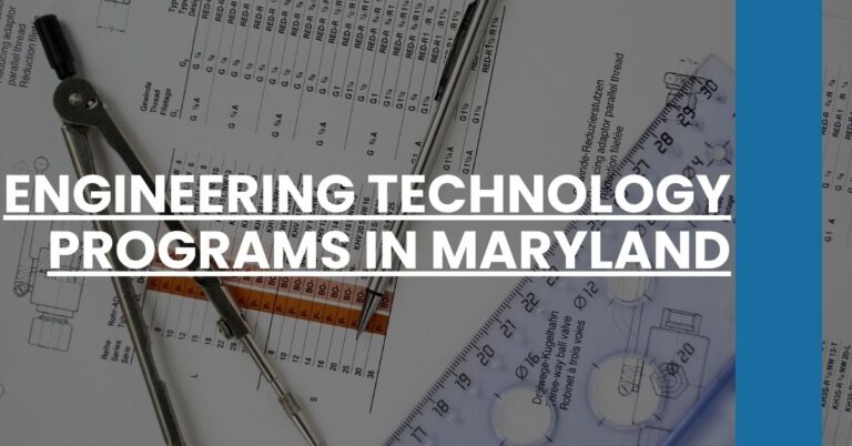 Engineering Technology Programs in Maryland Feature Image