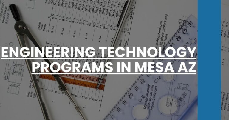 Engineering Technology Programs in Mesa AZ Feature Image