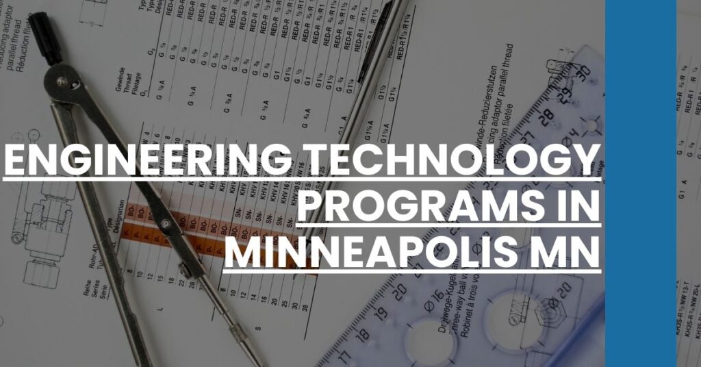 Engineering Technology Programs in Minneapolis MN Feature Image