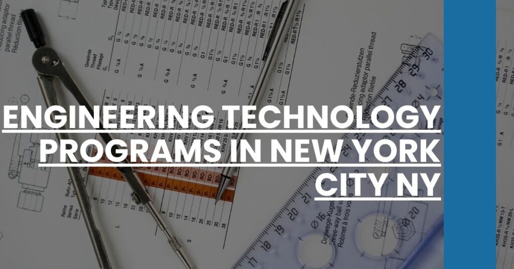 Engineering Technology Programs in New York City NY Feature Image