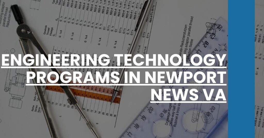 Engineering Technology Programs in Newport News VA Feature Image