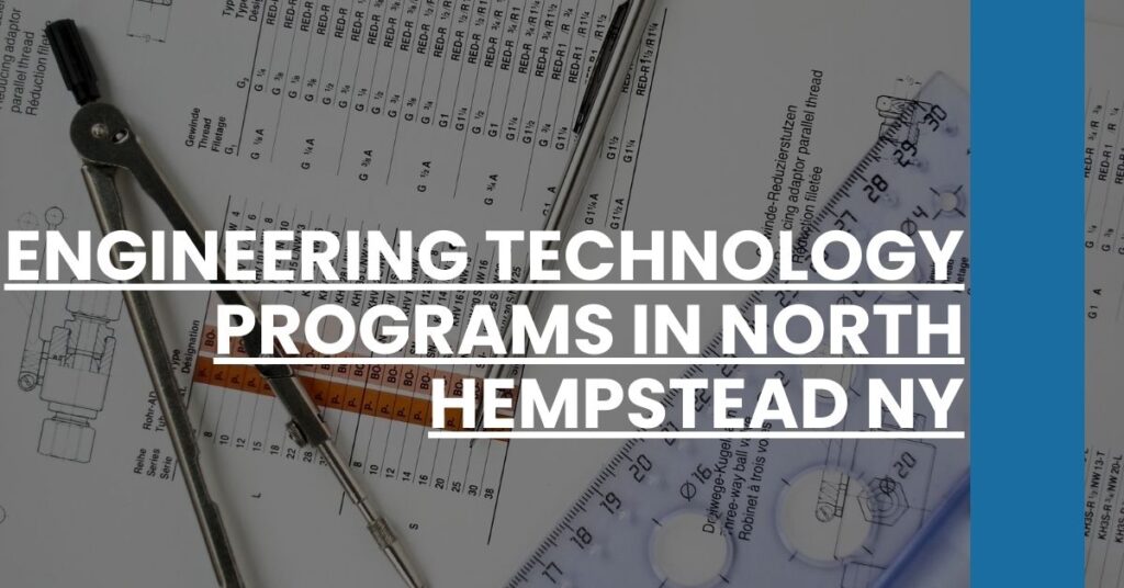 Engineering Technology Programs in North Hempstead NY Feature Image