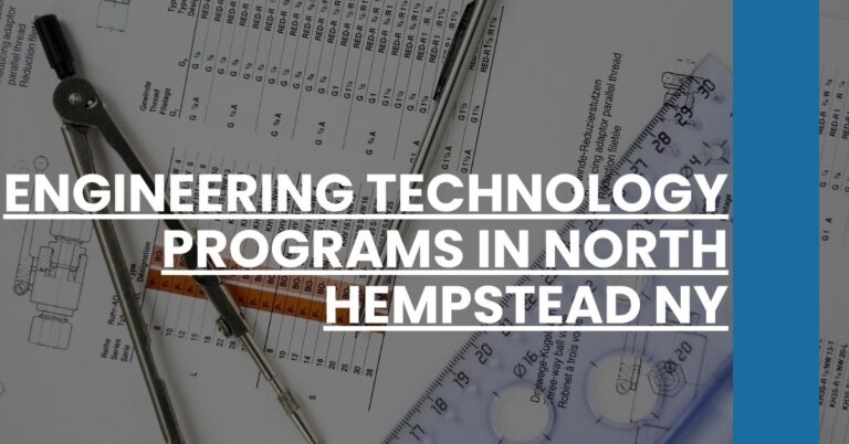 Engineering Technology Programs in North Hempstead NY Feature Image