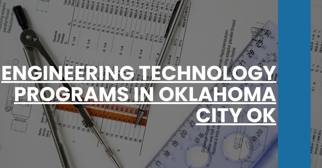 Engineering Technology Programs in Oklahoma City OK Feature Image