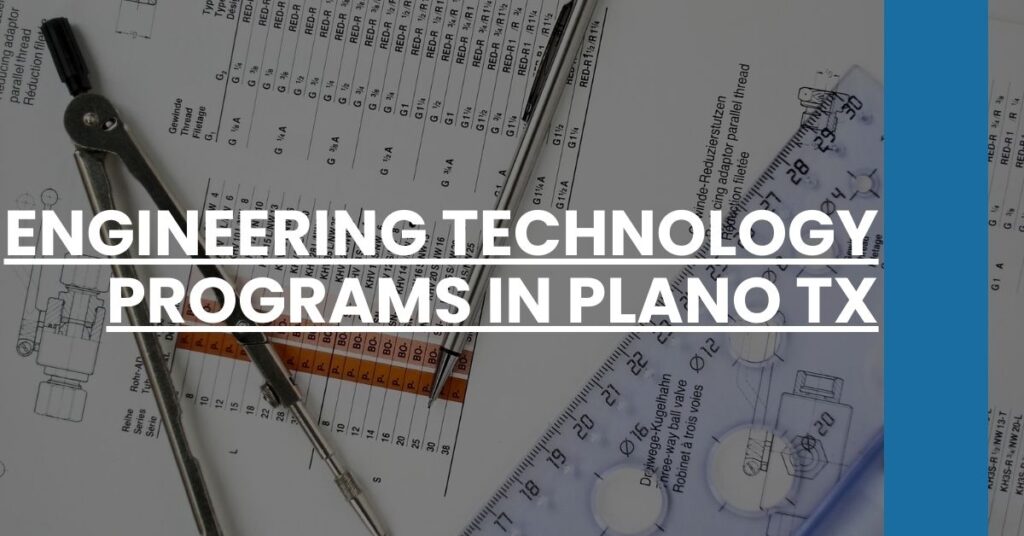 Engineering Technology Programs in Plano TX Feature Image