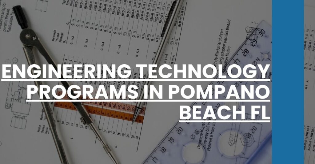 Engineering Technology Programs in Pompano Beach FL Feature Image