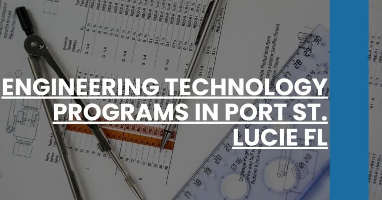 Engineering Technology Programs in Port St