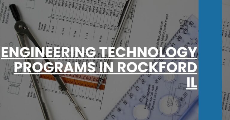 Engineering Technology Programs in Rockford IL Feature Image