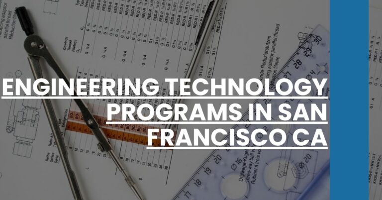 Engineering Technology Programs in San Francisco CA Feature Image