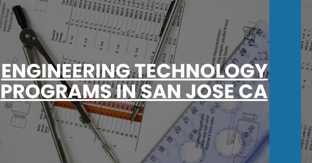 Engineering Technology Programs in San Jose CA Feature Image