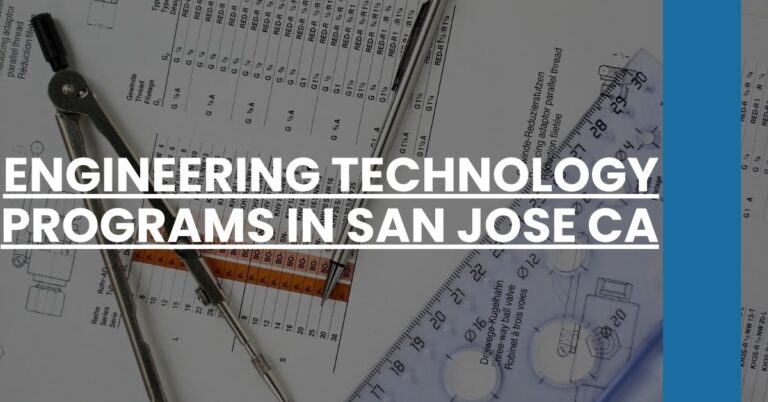 Engineering Technology Programs in San Jose CA Feature Image