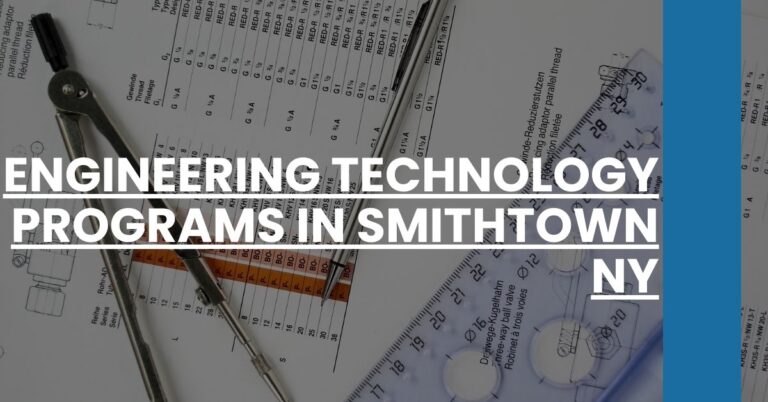 Engineering Technology Programs in Smithtown NY Feature Image