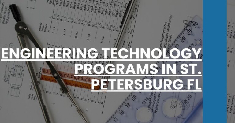 Engineering Technology Programs in St. Petersburg FL Feature Image