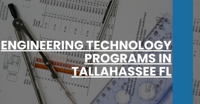 Engineering Technology Programs in Tallahassee FL Feature Image