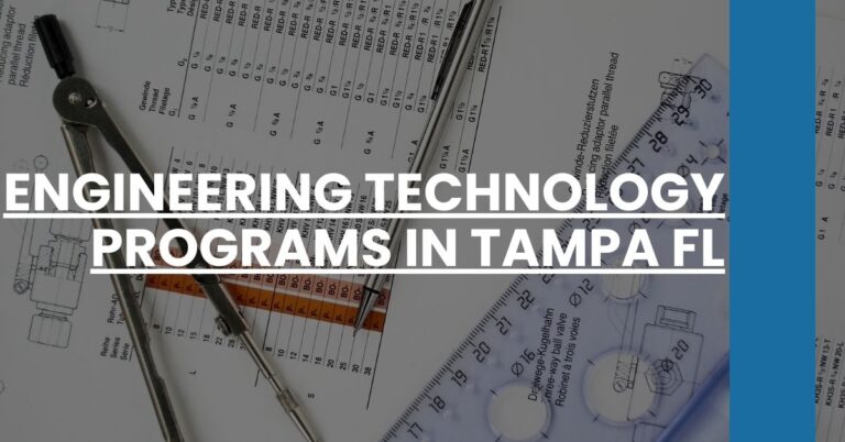 Engineering Technology Programs in Tampa FL Feature Image