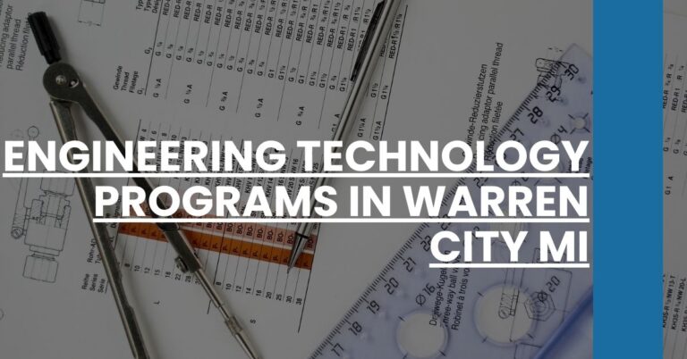 Engineering Technology Programs in Warren city MI Feature Image