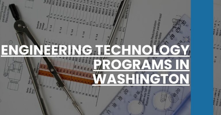 Engineering Technology Programs in Washington Feature Image