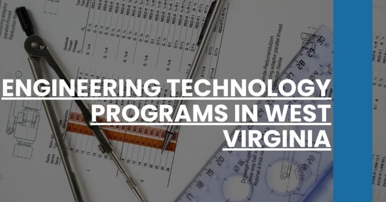 Engineering Technology Programs in West Virginia Feature Image