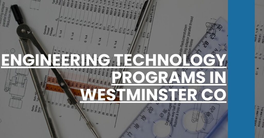 Engineering Technology Programs in Westminster CO Feature Image