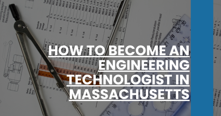 How to Become an Engineering Technologist in Massachusetts Feature Image