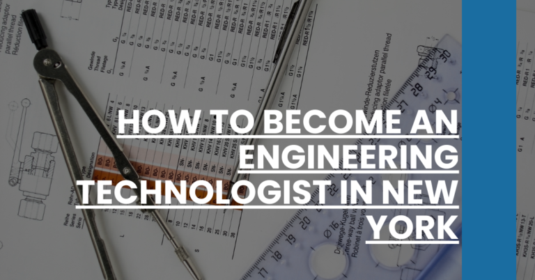 How to Become an Engineering Technologist in New York Feature Image