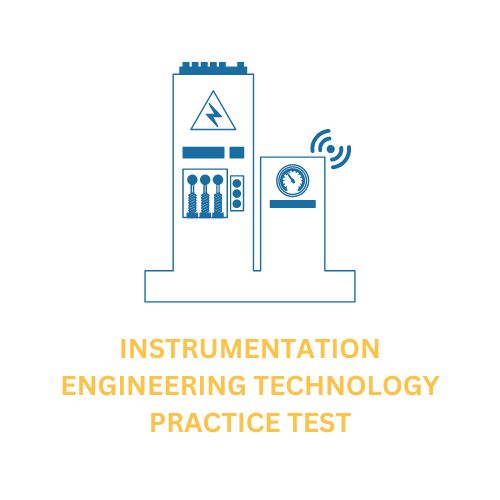 Instrumentation Engineering Technology Practice Test