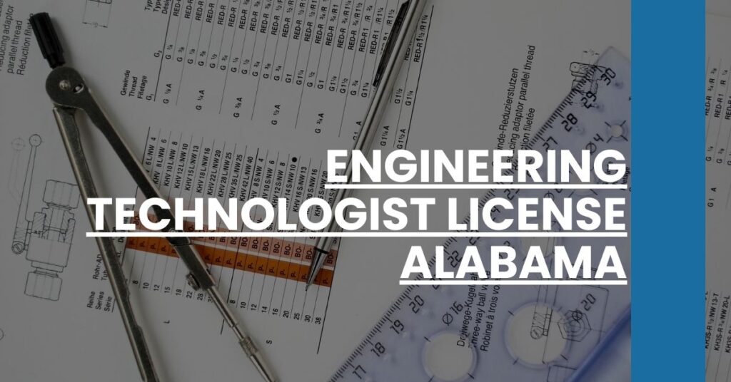 Engineering Technologist License Alabama Feature Image