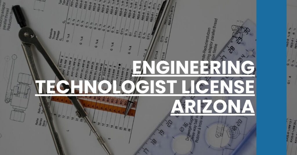 Engineering Technologist License Arizona Feature Image