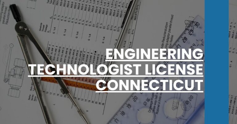 Engineering Technologist License Connecticut Feature Image