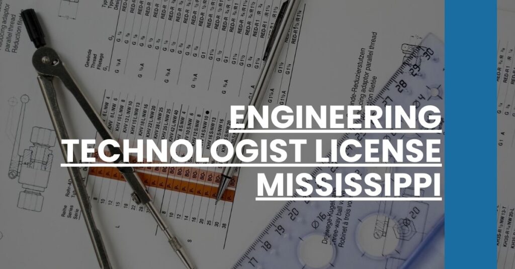 Engineering Technologist License Mississippi Feature Image