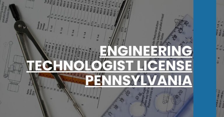 Engineering Technologist License Pennsylvania Feature Image